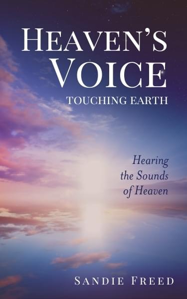 Heaven’s Voice Touching Earth