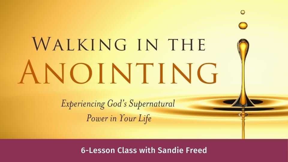 Walking in the Anointing